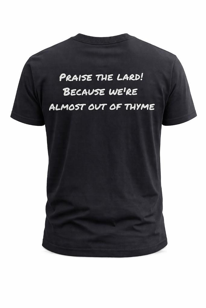 Lard & Thyme Slogan across the back of a black shirt